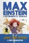 [Max Einstein 01] • Max Einstein. L'Esperimento Geniale